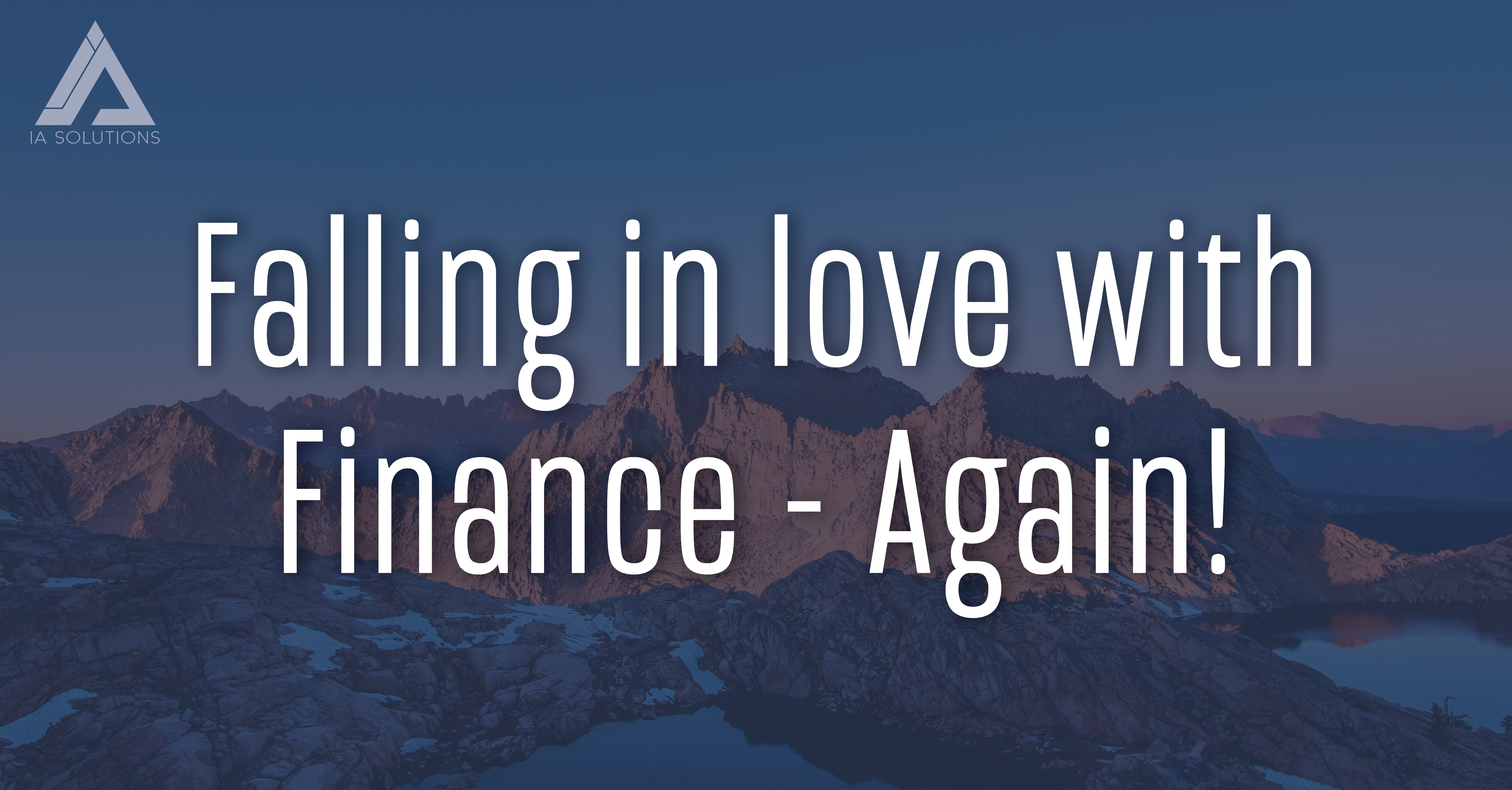 Falling in love with Finance - Again!